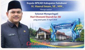Kepala BPKAD Sukabumi, H. Haerul Imam, SE., MM., Ucapkan Selamat Hari Otonomi Daerah 2026
